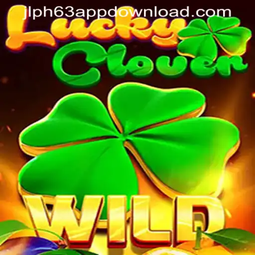 Exploring the Thrills of LuckyClover and How to Get Started with JLPH63 APP DOWNLOAD